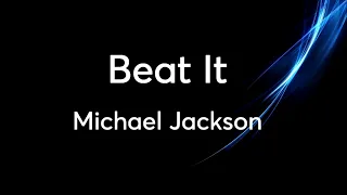 Michael Jackson - Beat It [Lyrics/Tradução]