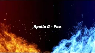 Apollo G - Paz (LYRIC VIDEO)