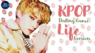 KPOP DATING GAME - LIFE VERSION - MALE IDOLS [KPOP DATING GAME] [BTS, TXT, NCT,  STRAY KIDS, ...]