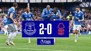 PREMIER LEAGUE HIGHLIGHTS: EVERTON 2-0 NOTTINGHAM FOREST