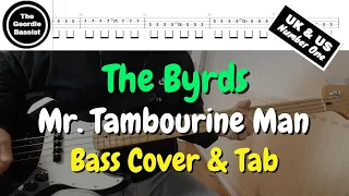 The Byrds - Mr Tambourine Man - Bass cover with tabs