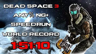 Dead Space 3 Any% NG+ Speedrun 1:51:10