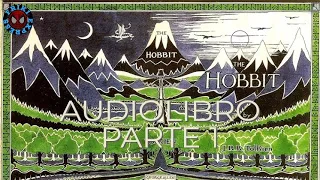 Audiolibro El Hobbit - Una Tertulia Inesperada. Parte 1 | Friki Express
