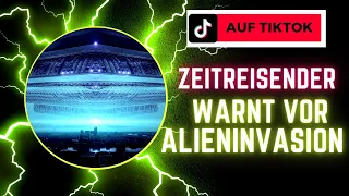 Zeitreisender auf TikTok / Eno Alaric sagt, Aliens greifen Erde im Dezember 2022 an!