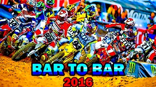 Bar To Bar 2016 - Supercross