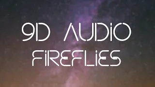 Owl City - Fireflies (9D AUDIO🎧 | NOT 8D)