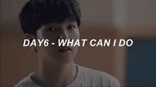 [with MV] DAY6 (데이식스) - 'What Can I Do (좋은걸 뭐 어떡해)' Easy Lyrics