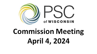 PSC Commission Meeting 4/4/2024