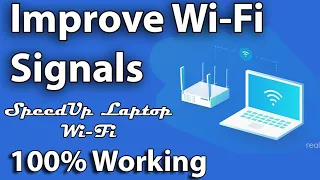 How to Improve Wi-Fi Signals in Windows Laptop 2023 || Speedup Wi-Fi