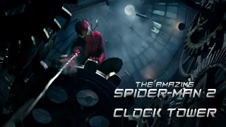 The Amazing Spider-Man 2 Soundtrack ~ Clock Tower ~ Album Version