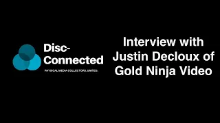 Interview with Justin Decloux of Gold Ninja Video!