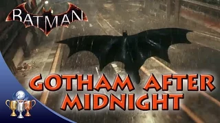 Batman Arkham Knight - Gotham After Midnight - Glide for 400 meters less than 10 meters from ground