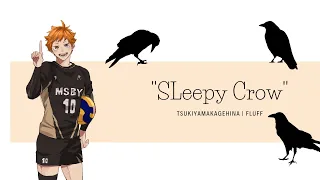 "Sleepy Crow" - TsukiYamaKageHina | Fluff | Haikyuu texts