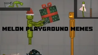 Melon playground memes 1