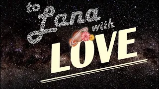 Lana del Rey - to Lana with LOVE (Arihlis Megamix 2018)