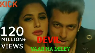 Devil_Yaar_Na_Miley_Lofi_song Slowed+Reverb|Salman Khan | Yo Yo Honey Singh | Kick