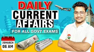 Current Affairs 29 March 2024 | Current Affairs Today #25, Daily Current Affairs in Hindi, UP Police