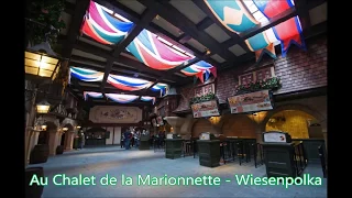 Au Chalet de la Marionnette - Wiesenpolka - Disneyland Park - Disneyland Paris - Soundtrack