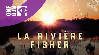 La série Lac Winnipeg : La rivière Fisher