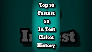 Top 10 fastest 50 in Test Cirket History #cricket #shorts #top10