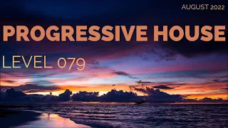 Deep Progressive House Mix Level 079 / Best Of August 2022