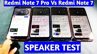 Redmi Note 7 Pro Sound & Speaker Test | Redmi Note 7 Pro Vs Redmi Note 7 Vs Note 6 Pro Vs Note 5 Pro