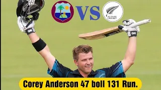 Fastest ODI Century in Cricket 47 balls by 131 Run Corey Anderson, New Zealand vs West Indies.