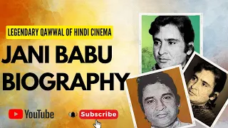 I Jani Babu Qawwal I Jani Babu Qawwal Biography I Rafi aur Jani Babu kee dosti I B&W films I