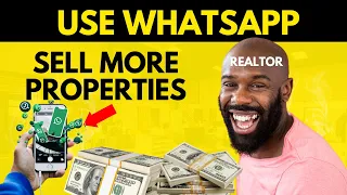 👉 How To SELL MORE PROPERTIES With WhatsApp (WhatsApp Marketing For Realtors)