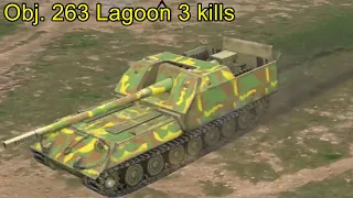 Obj. 263 Lagoon 3 kills ╬ WoT Blitz Replays.