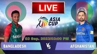 🔴Live #Afghanistan vs #Bangladesh 4th Match | Live BAN vs AFG Cricket Match Asia Cup 2023 #AFGvsBAN