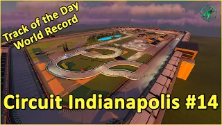 Circuit Indianapolis #14 - World Record by Ratchet - TRACKMANIA Track of the Day