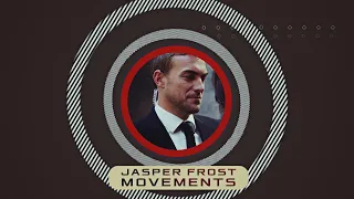 Jasper Frost | Movements