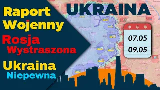 Wojna na Ukrainie. Rosja Wystraszona , Ukraina Niepewna  ,Mapy, 06.05. - 09.05.23. Raport Wojenny