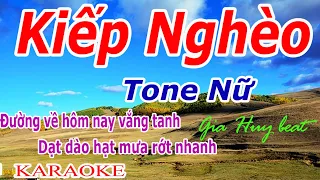 Karaoke - Kiếp Nghèo - Tone Nữ ( Thấp) - Nhạc Sống - gia huy beat