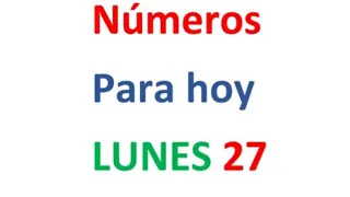 NÚMEROS PARA HOY LUNES 27, EL CAMPEÓN DE LOS NÚMEROS