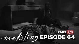 Makiling: Amira GIVES BIRTH! (Full Episode 64 - Part 2/3)