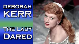 The Lady Dared | Deborah Kerr & "Tea and Sympathy" & "From Here to Eternity" Movies - 1956