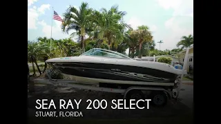 [UNAVAILABLE] Used 2004 Sea Ray 200 Select in Stuart, Florida