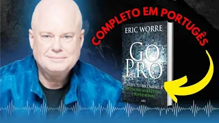 Gopro Audiobook Completo em Português - Erick Worre