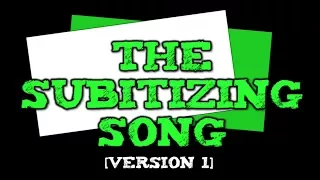 The Subitizing Song! [soob-itizing] (Version 1-- dots, ten-frames, fingers- up to 10)