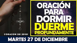 ORACIÓN DE LA MAÑANA DE HOY MIÉRCOLES 28 DE DICIEMBRE | DUERME PROFUNDAMENTE CON ESTA ORACIÓN