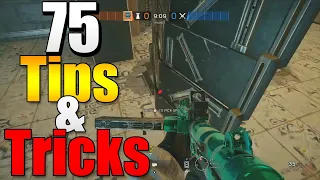 75 Tips & Tricks - Become a God | Rainbow Six Siege