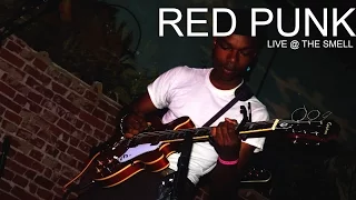 RED PUNK - (Live @ The Smell)