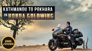 Taking The 1800 CC HONDA GOLDWING To Pokhara | Full Video | SJ MOTO