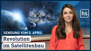 Revolution im Satellitenbau | hessenschau vom 05.04.2022