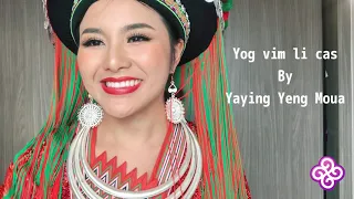 Yog Vim li Cas By Yaying Yeng Moua