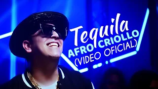 Afro Criollo - TEQUILA (Video Oficial)