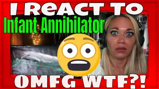 First Time Reacting To Infant Annihilator | |Infant Annihilator Soil The Stillborn REACTION | Um....