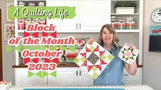 Quilt Block of the Month: October 2023 | A Quilting Life